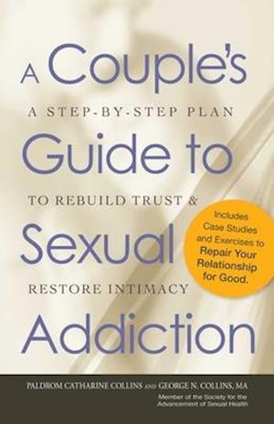 A Couple's Guide to Sexual Addiction