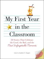 My First Year in the Classroom