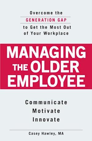 Managing the Older Employee