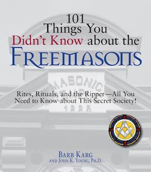 101 Things You Didn't Know About The Freemasons