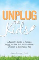 Unplug Your Kids