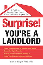 Surprise! You're a Landlord