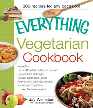 The Everything Vegetarian Cookbook