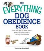 The Everything Dog Obedience Book