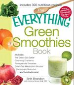 The Everything Green Smoothies Book