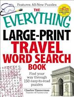 The Everything Large-Print Travel Word Search Book