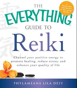 Everything Guide to Reiki