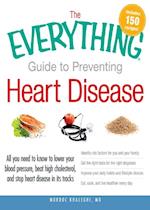 Everything Guide to Preventing Heart Disease