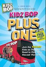 Kidz Bop Plus One: A Junior Novel