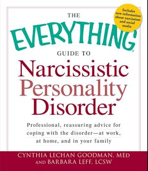 The Everything Guide to Narcissistic Personality Disorder