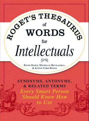 Roget's Thesaurus of Words for Intellectuals