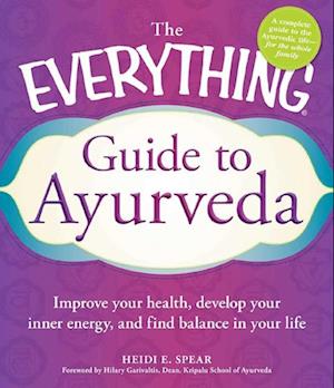 Everything Guide to Ayurveda