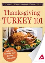 Holiday Entertaining Essentials: Thanksgiving Turkey 101