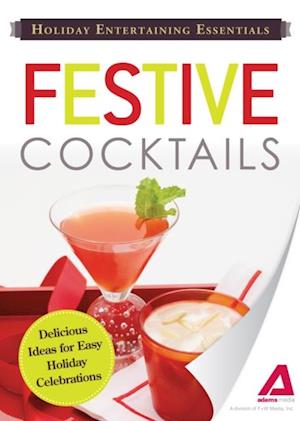 Holiday Entertaining Essentials: Festive Cocktails