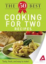 50 Best Cooking For Two Recipes