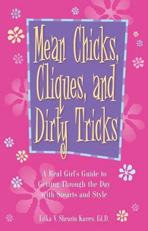 Mean Chicks, Cliques, And Dirty Tricks