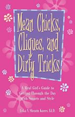 Mean Chicks, Cliques, And Dirty Tricks