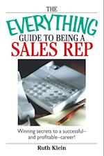 Everything Guide To Being A Sales Rep