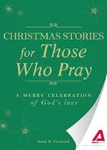 Christmas Stories for Those Who Pray
