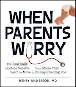 When Parents Worry