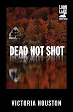 Dead Hot Shot