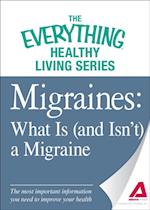 Migraines: What Is (and Isn't) a Migraine