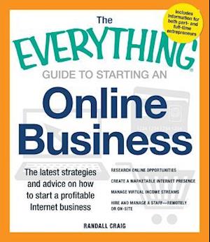 The Everything Guide to Starting an Online Business