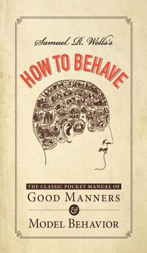 Samuel R. Wells's How to Behave