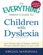 Everything Parent's Guide to Children with Dyslexia