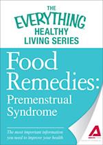 Food Remedies - Pre-Menstrual Syndrome