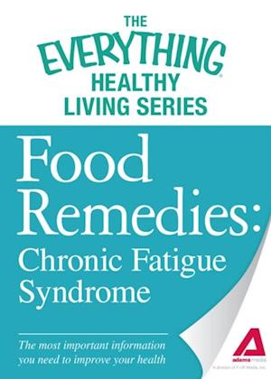 Food Remedies - Chronic Fatigue Syndrome