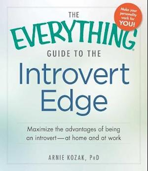 The Everything Guide to the Introvert Edge