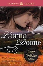 Lorna Doone: The Wild And Wanton Edition Volume 1