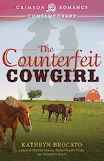 The Counterfeit Cowgirl