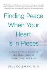 Finding Peace When Your Heart Is in Pieces