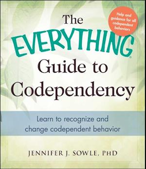 Everything Guide to Codependency