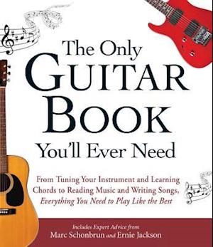 The Only Guitar Book You'll Ever Need