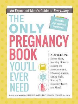 The Only Pregnancy Book You'll Ever Need