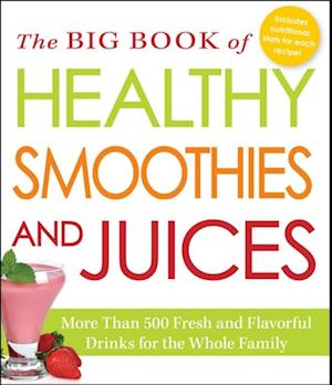 Big Book of Healthy Smoothies and Juices