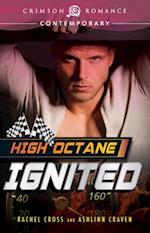 High Octane: Ignited