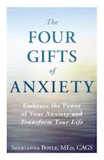 Four Gifts of Anxiety