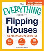 Everything Guide to Flipping Houses