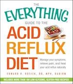 The Everything Guide to the Acid Reflux Diet