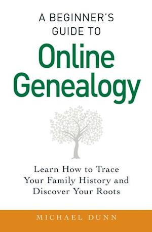 Beginner's Guide to Online Genealogy