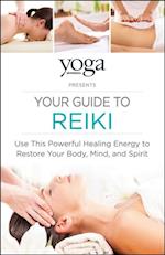 Yoga Journal Presents Your Guide to Reiki
