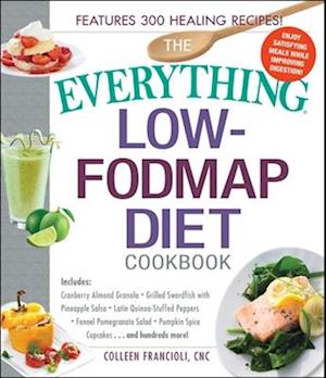 The Everything Low-Fodmap Diet Cookbook