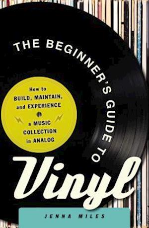 The Beginner's Guide to Vinyl