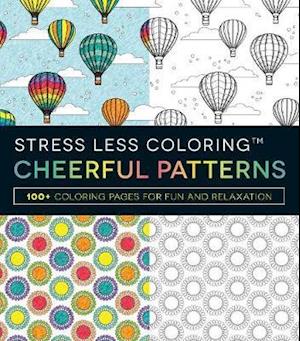 Stress Less Coloring - Cheerful Patterns