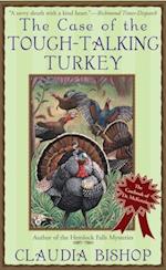 Case of the Tough-Talking Turkey