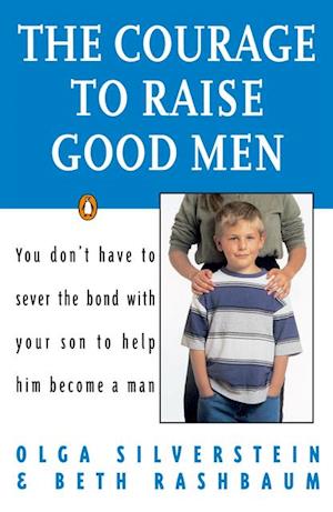 Courage to Raise Good Men